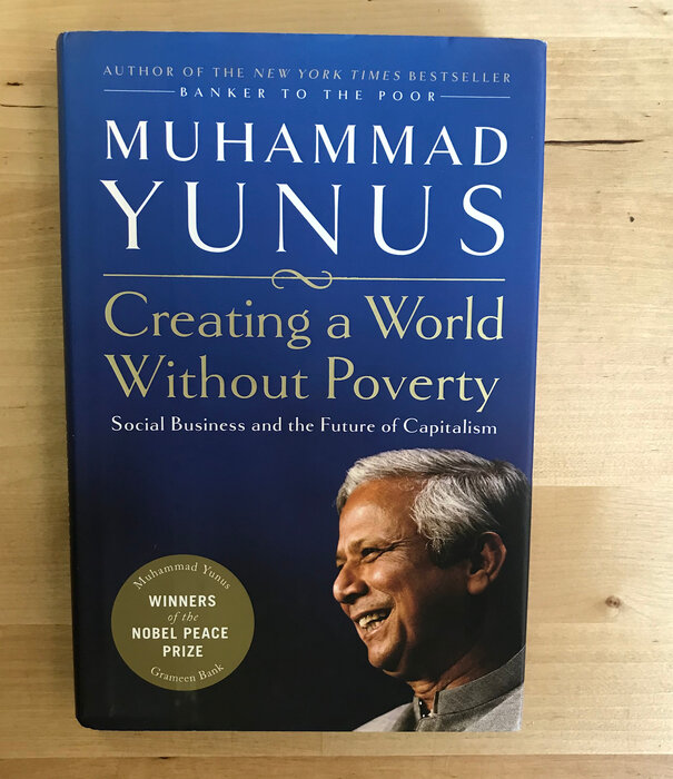 Muhammad Yunus - Creating A World Without Poverty - Hardback (USED)