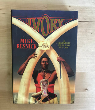 Mike Resnick - Ivory - Hardback (USED - 5DB)