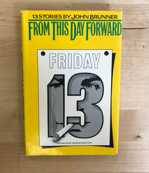 John Brunner - From This Day Forward - Hardback (USED)