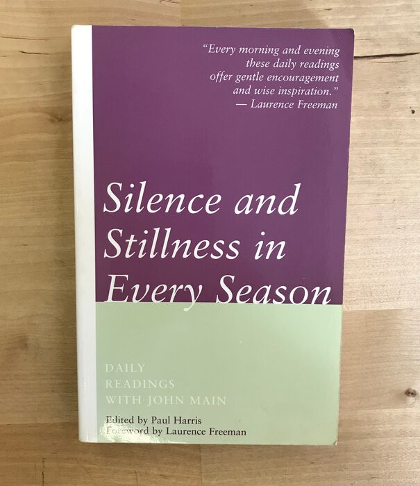 Paul Harris (Editor) - Silence And Stillness In Every Season - Paperback (USED)