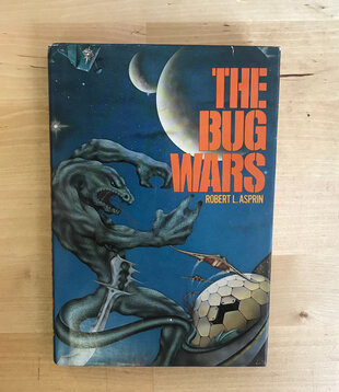 Robert L. Asprin - The Bug Wars (SIGNED) - Hardback (USED - 5DB)