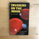 Kris Neville - Invaders On The Moon - Paperback MM (USED - 5DB)