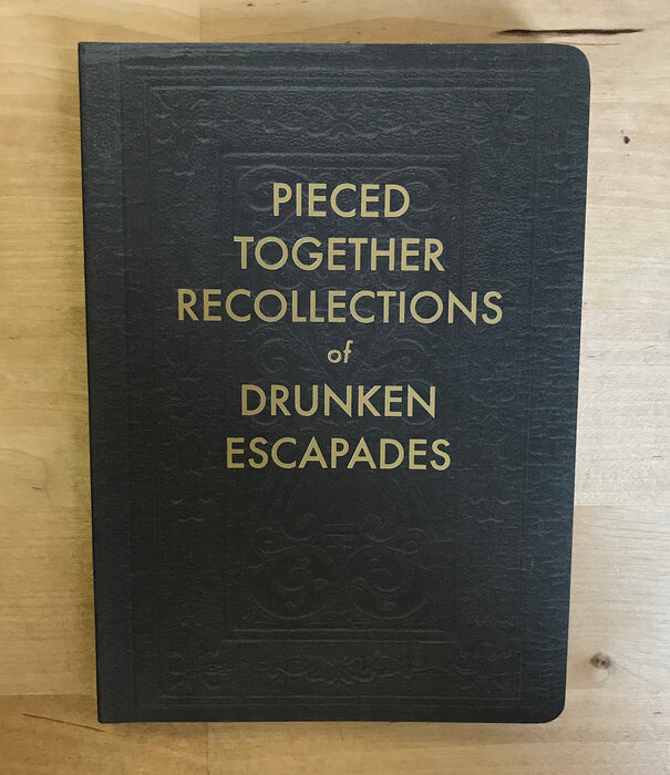 Pieced Together Recollections Of Drunken Escapades - Medium Journal (NEW)
