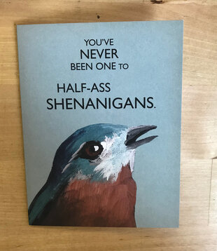 Half-Ass Shenanigans - Greeting Card (NEW)