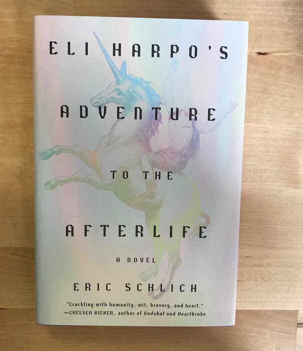 Eric Schlich - Eli Harpo’s Adventure To The Afterlife - Hardback (USED)