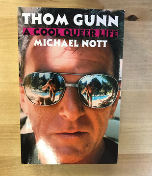 Michael Nott - Thomas Gunn: A Cool Queer Life (ADVANCE READER) - Paperback (USED)