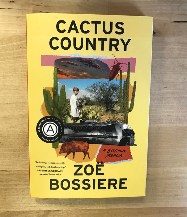 Zoe Bossiere - Cactus Country (ADVANCE READER) - Paperback (USED)