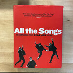 Jean-Michel Guesdon, Philippe Margotin - All The Songs: The Story Behind Every Beatles Release - Hardback (USED)