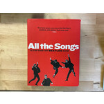 Jean-Michel Guesdon, Philippe Margotin - All The Songs: The Story Behind Every Beatles Release - Hardback (USED)