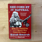 Sarah Smarsh - She Comes By It Natural - Paperback (USED)