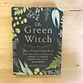 Arin Murphy Hitchcock - The Green Witch - Hardback (USED)