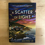Malinda Lo - A Scatter Of Light - Hardback (USED)