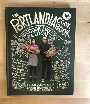 Fred Armisen, Carrie Brownstein - The Portlandia Cook Book - Hardback (USED)