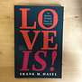 Frank M. Hasel - Love Is - Paperback (USED)