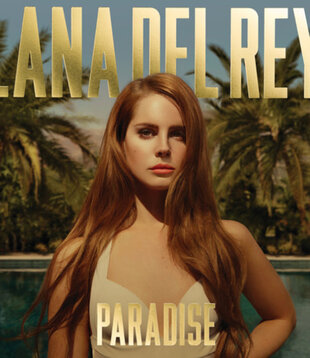 Lana Del Rey - Paradise - ISCB001766701 - Vinyl LP (NEW)