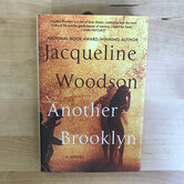 Jacqueline Woodson - Another Brooklyn - Hardback (USED)
