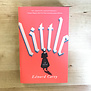 Edward Carey - Little - Paperback (USED)