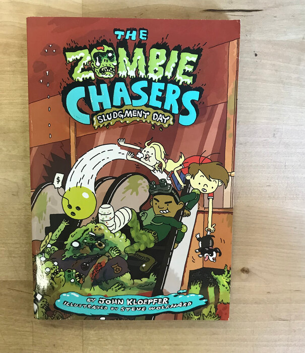 John Kloepfer - The Zombie Chasers: Sludgment Day - Paperback (USED)