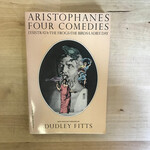 Dudley Fitts - Aristophanes Four Comedies - Paperback (USED)