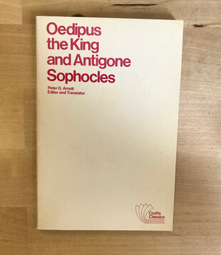 Sophocles (Peter D. Arnott) - Oedipus The King And Antigone - Paperback (USED)