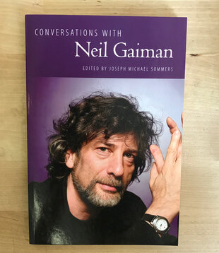 Joseph Michael Sommers (Editor) - Conversations With Neil Gaiman - Paperback (USED)