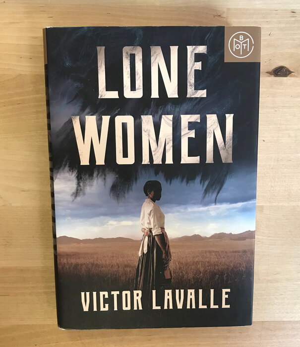 Victor Lavalle - Lone Women - Hardback (USED)