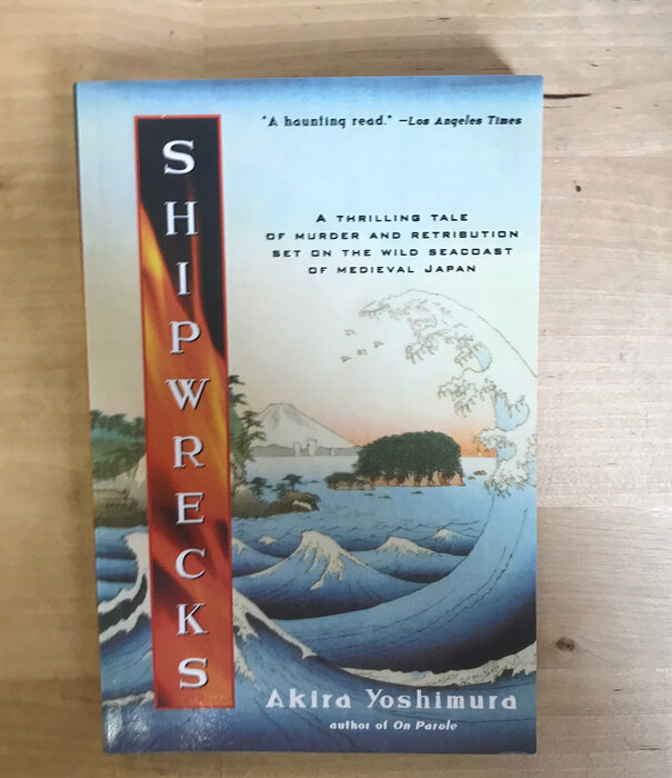 Akira Yoshimura - Shipwrecks - Paperback (USED)