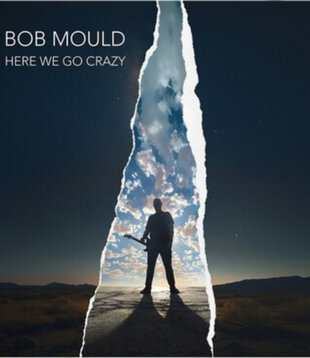 Bob Mould - Here We Go Crazy (Limited) - BMTP168074 - Vinyl LP (NEW)