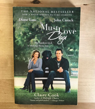 Claire Cook - Must Love Dogs - Paperback (USED)