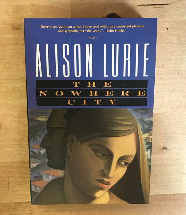 Alison Lurie - The Nowhere City - Paperback (USED)