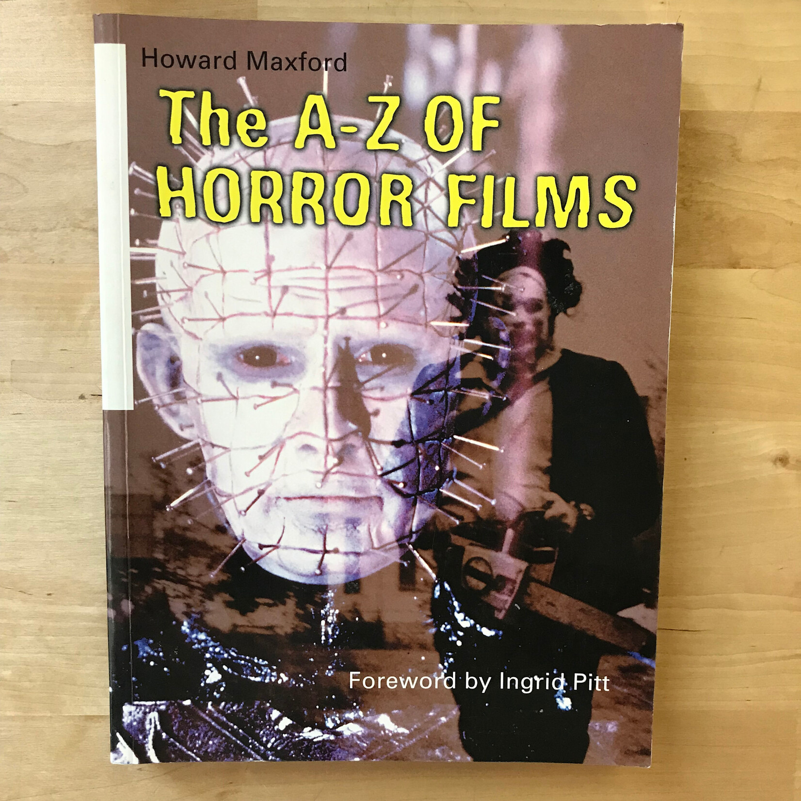 Howard Maxford - The A-Z Of Horror Films - Paperback (USED)