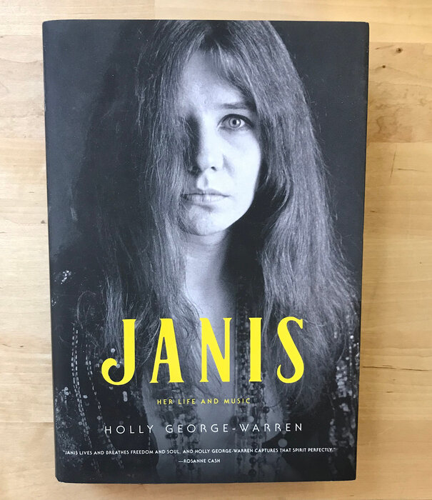 Holly George-Warren - Janis: Her Life And Music - Hardback (USED)