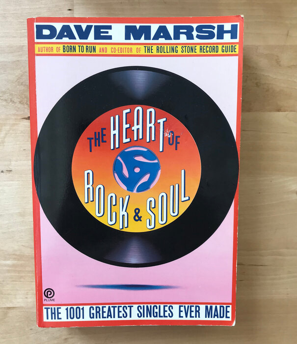 Dave Marsh - The Heart Of Rock & Soul - Paperback (USED)