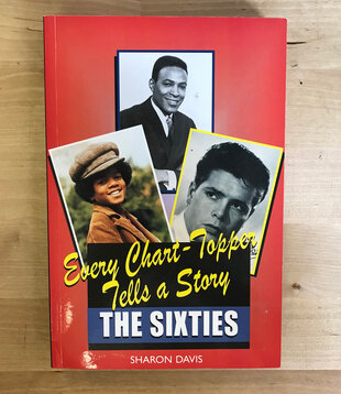 Sharon Davis - Every Chart-Topper Tells A Story: The Sixties - Paperback (USED)