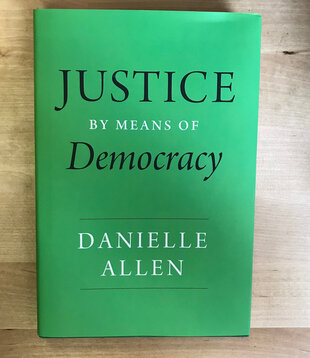Danielle Allen - Justice By Means Of Democracy - Hardback (NEW)