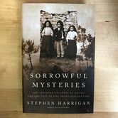 Stephen Harrigan - Sorrowful Mysteries - Hardback (NEW)