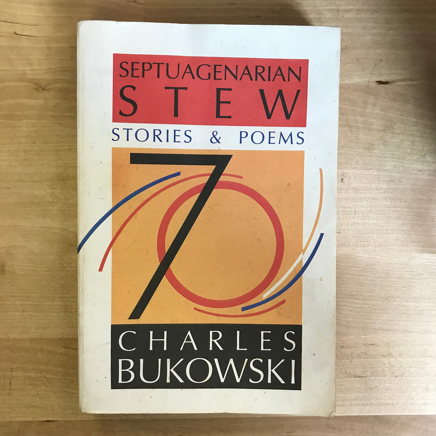 Charles Bukowski - Septuagenarian Stew - Paperback (USED)
