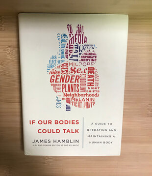 James Hamblin - If Our Bodies Could Talk - Hardback (USED)