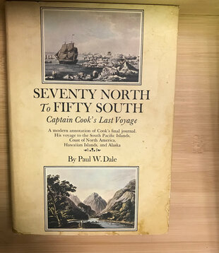Paul W. Dale - Seventy North To Fifty South: Captain Cook’s Last Voyage - Hardback (USED)