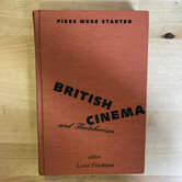 Lester Friedman (Editor) - Fires Were Started: British Cinema And Thatcherism - Hardback (USED)
