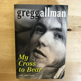 Gregg Allman - My Cross To Bear - Hardback (USED)