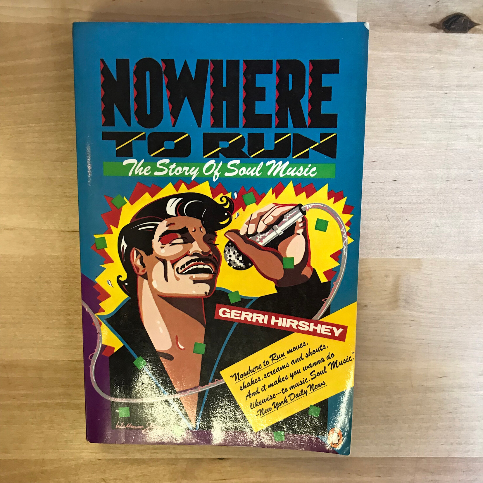 Gerri Hirshey - Nowhere To Run: The Story Of Soul Music - Paperback (USED)