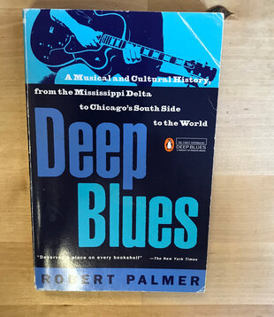 Robert Palmer - Deep Blues - Paperback (USED)