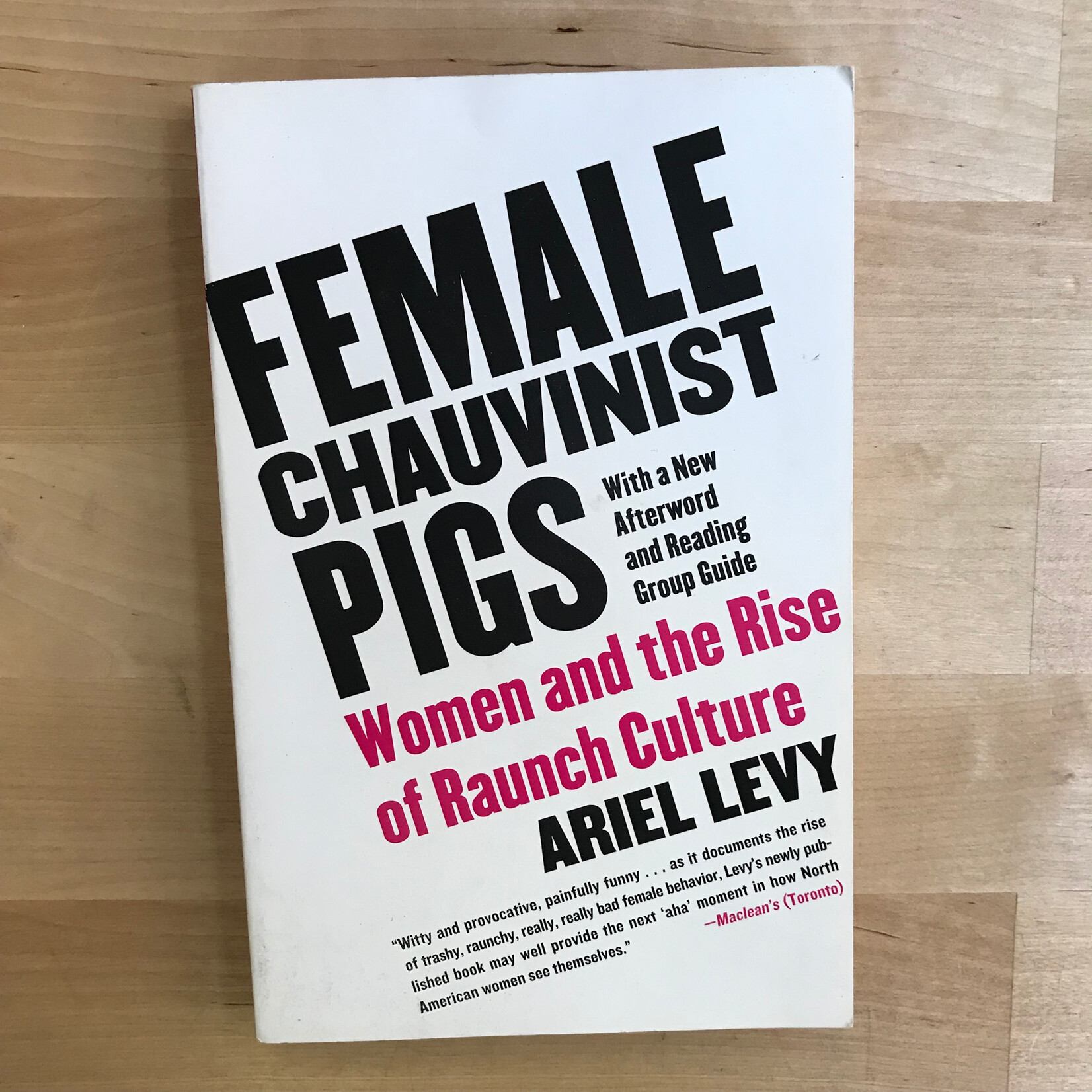 Ariel Levy - Female Chauvinist Pigs - Paperback (USED)
