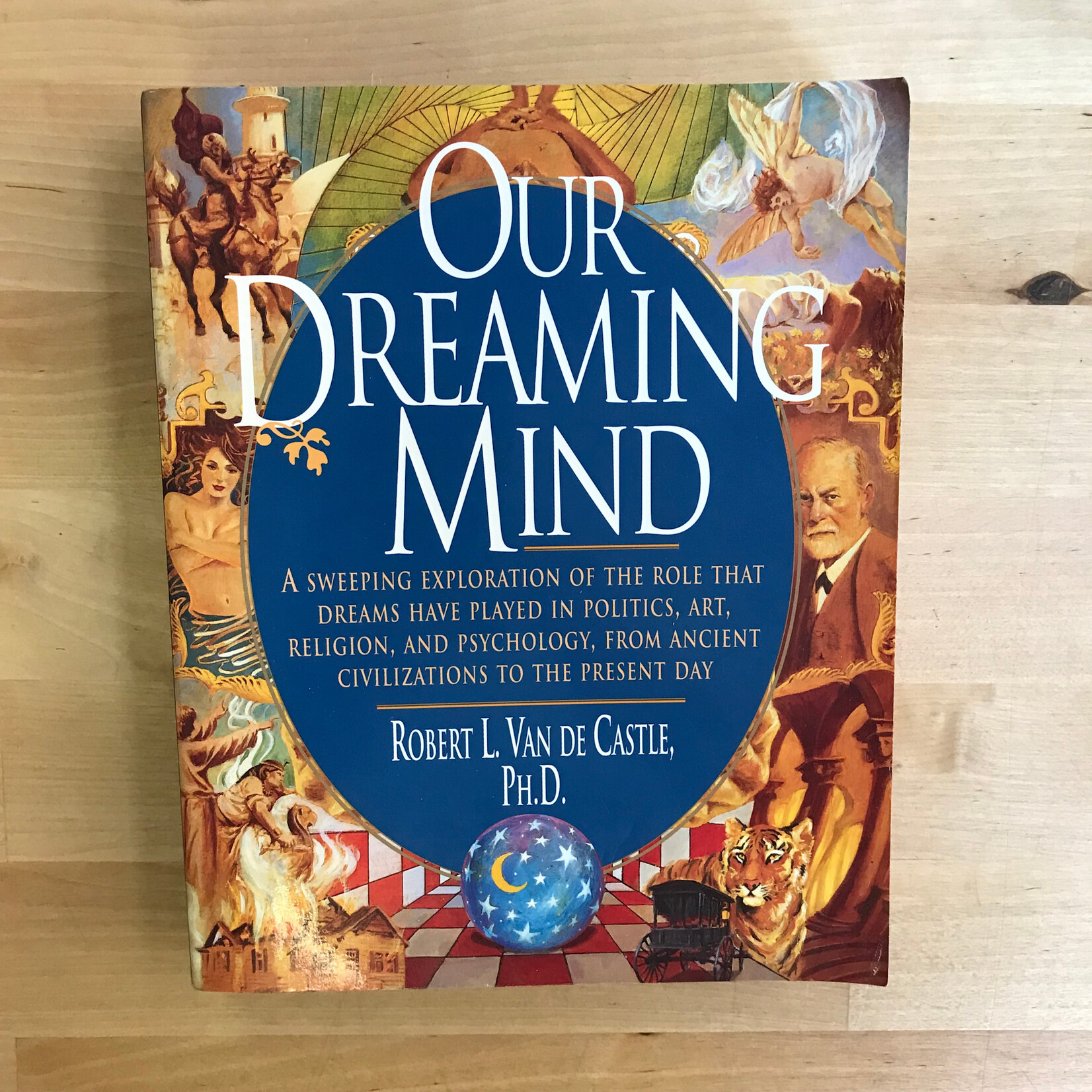 Robert L. Van De Castle - Our Dreaming Mind - Paperback (USED)