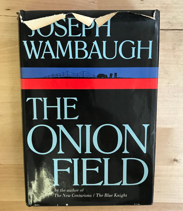 Joseph Wambaugh - The Onion Field (1st Edition) - Hardback (USED)