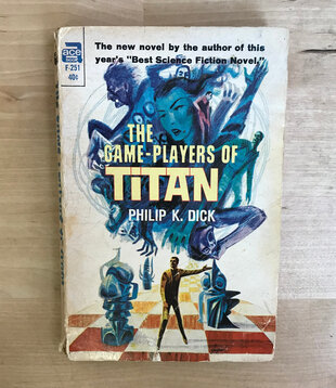 Philip K. Dick - The Game-Players Of Titan - Paperback MM (USED)