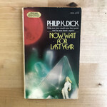 Philip K. Dick - Now Wait For Last Year - Paperback MM (USED)
