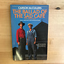 Carson McCullers - The Ballad Of The Sad Cafe - Paperback (USED)