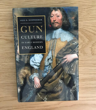 Lois G. Schwoerer - Gun Culture In Early Modern England (SIGNED) - Hardback (USED)
